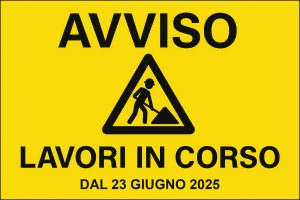 Scopri di più sull'articolo Avviso Lavori in Corso – AGGIORNAMENTI