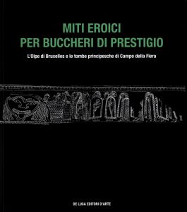 Scopri di più sull'articolo Volume Miti eroici per buccheri di prestigio