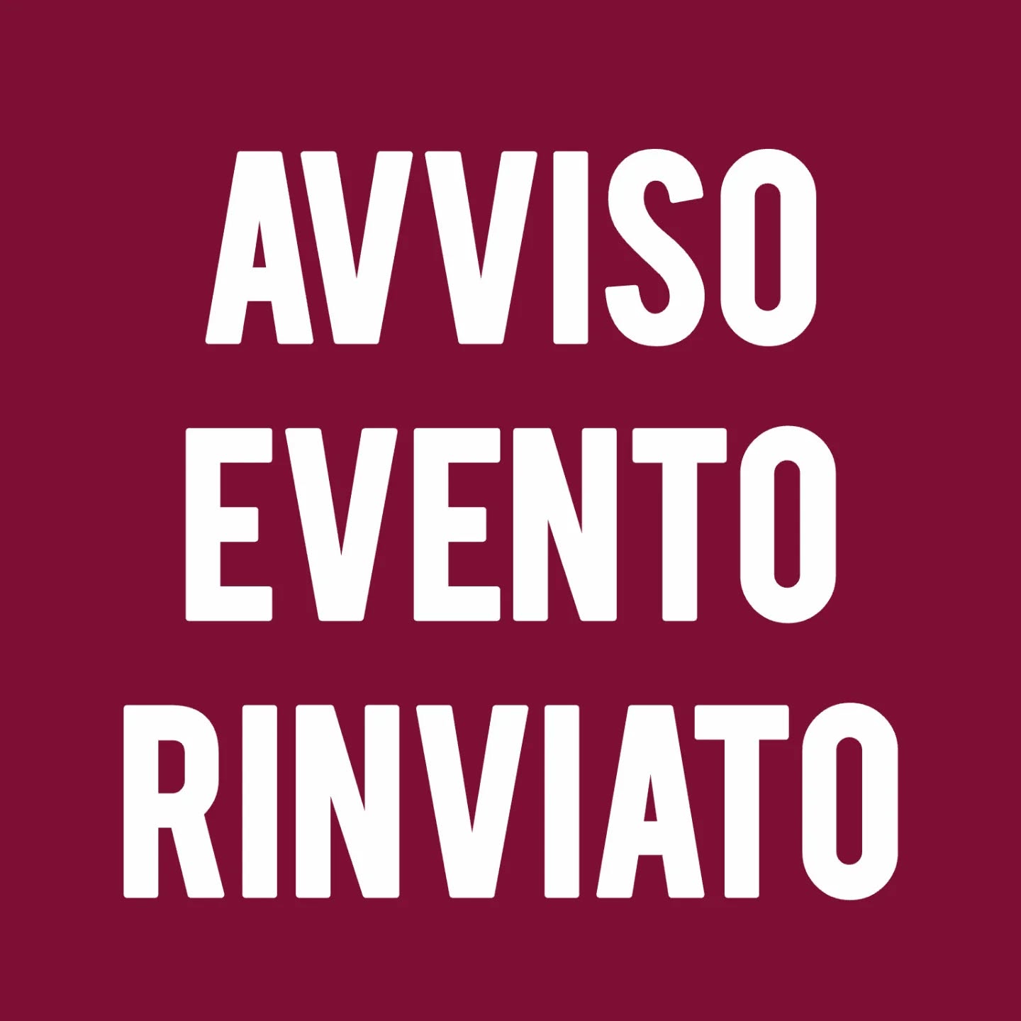 Al momento stai visualizzando Avviso evento rinviato